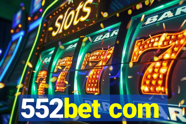 552bet com